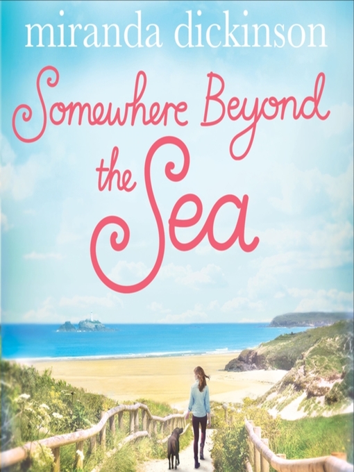 Title details for Somewhere Beyond the Sea by Miranda Dickinson - Available